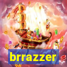 brrazzer