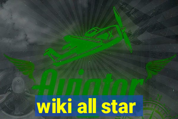 wiki all star