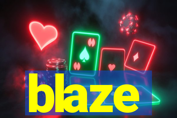 blaze