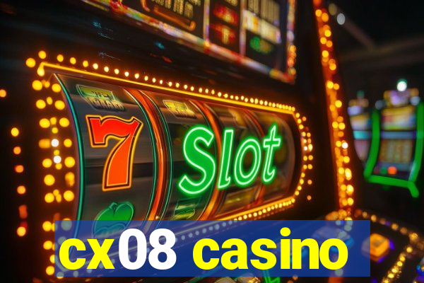 cx08 casino