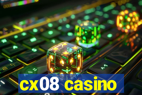 cx08 casino