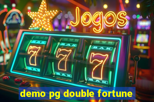 demo pg double fortune