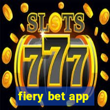 fiery bet app