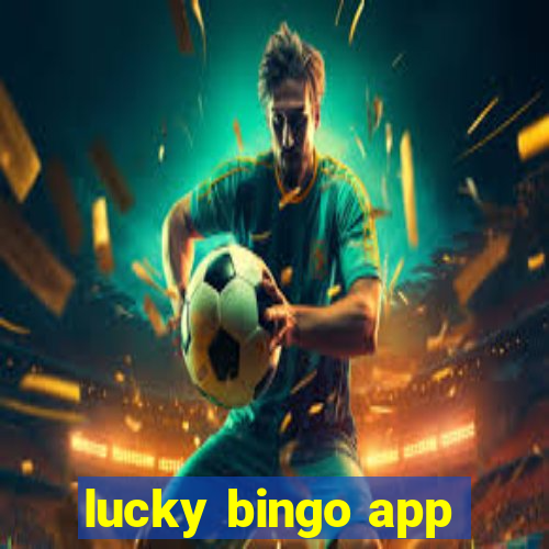 lucky bingo app