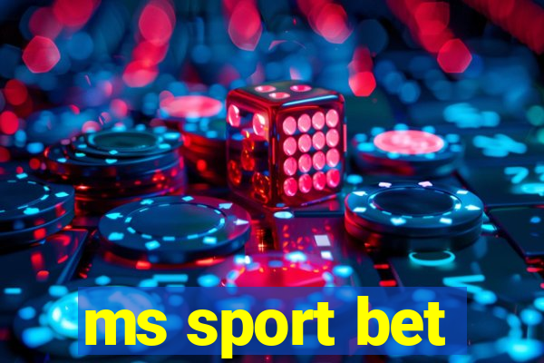 ms sport bet