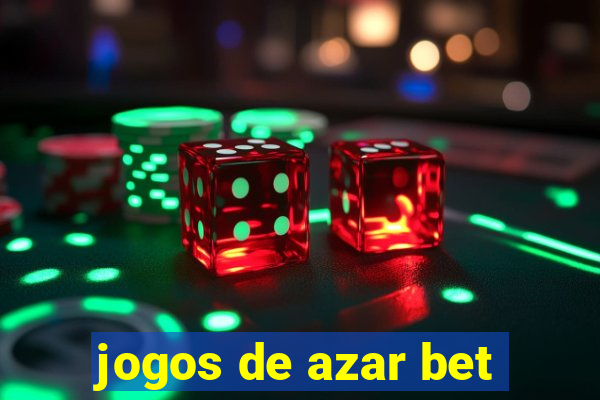 jogos de azar bet