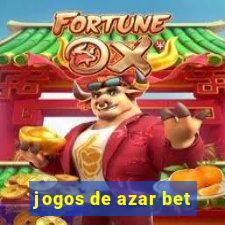 jogos de azar bet