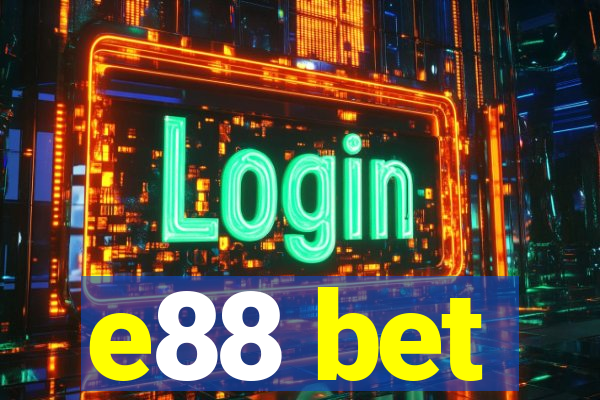 e88 bet