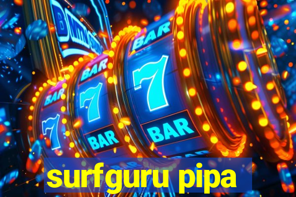 surfguru pipa