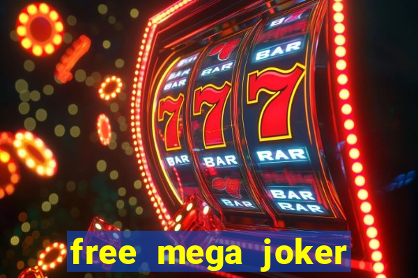 free mega joker slot games