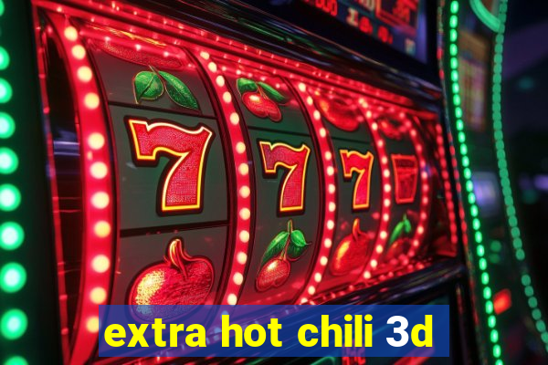 extra hot chili 3d