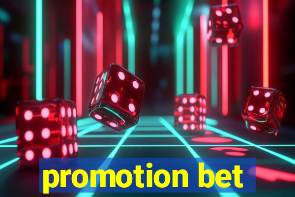 promotion bet