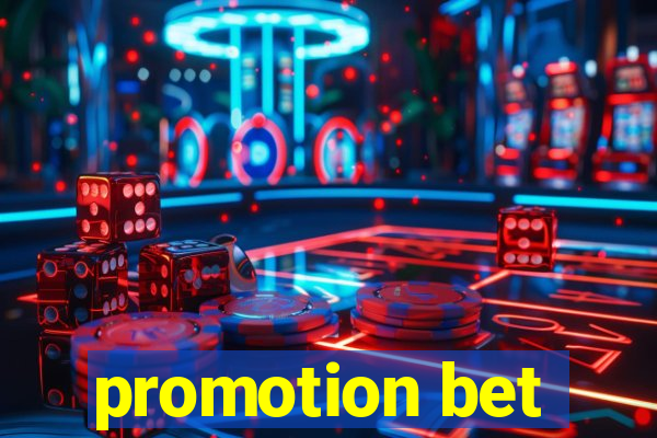 promotion bet