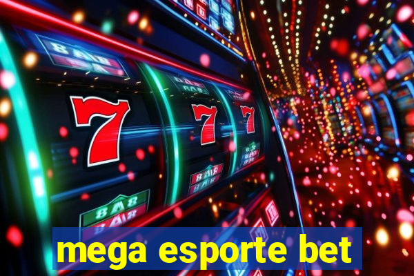 mega esporte bet