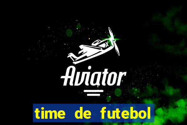 time de futebol com s