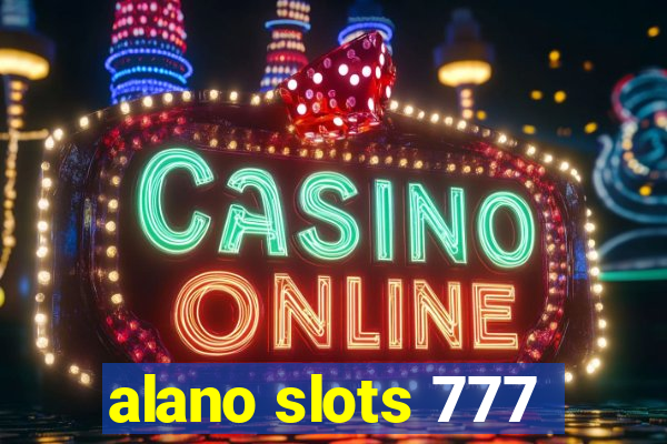 alano slots 777