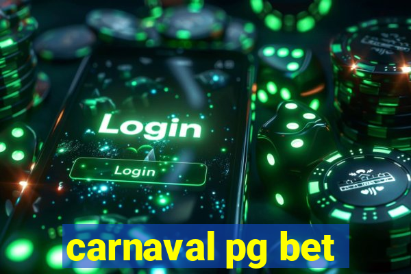 carnaval pg bet