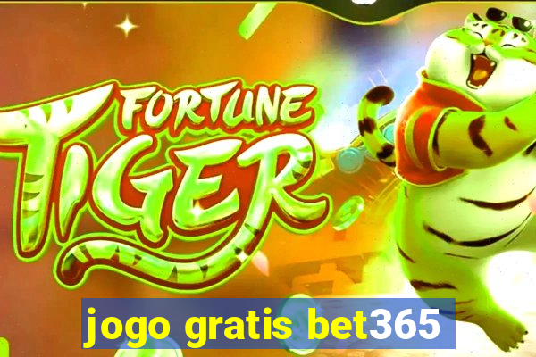 jogo gratis bet365