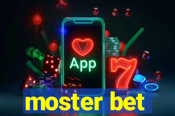 moster bet