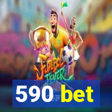 590 bet