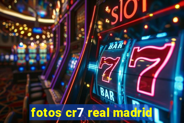 fotos cr7 real madrid