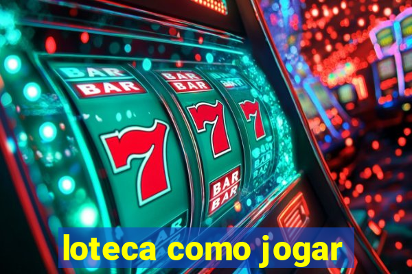 loteca como jogar