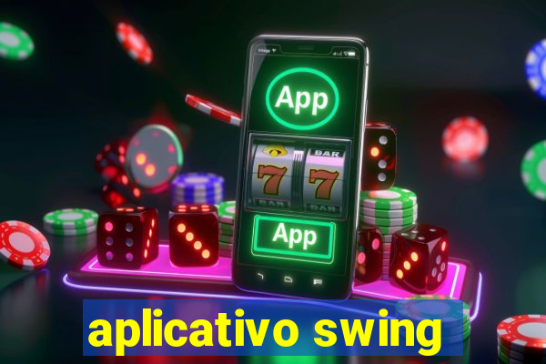 aplicativo swing