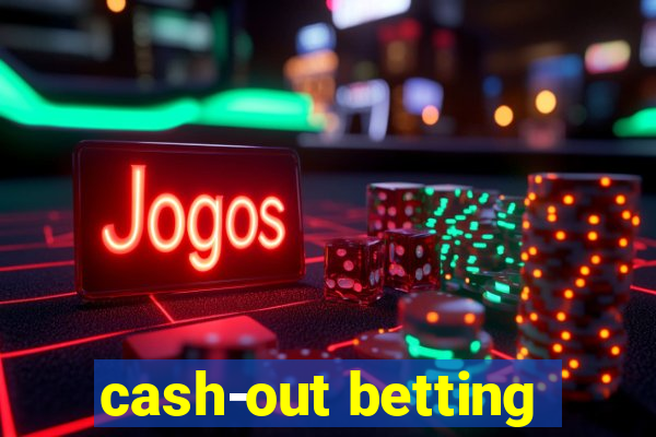 cash-out betting