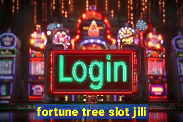 fortune tree slot jili