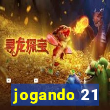 jogando 21