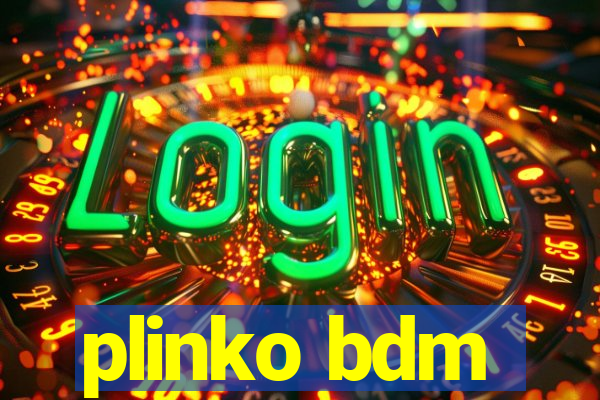 plinko bdm