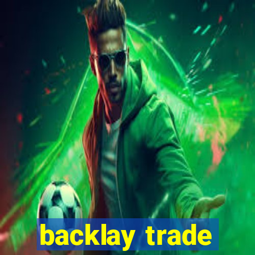 backlay trade