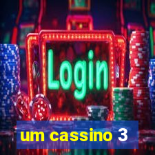 um cassino 3