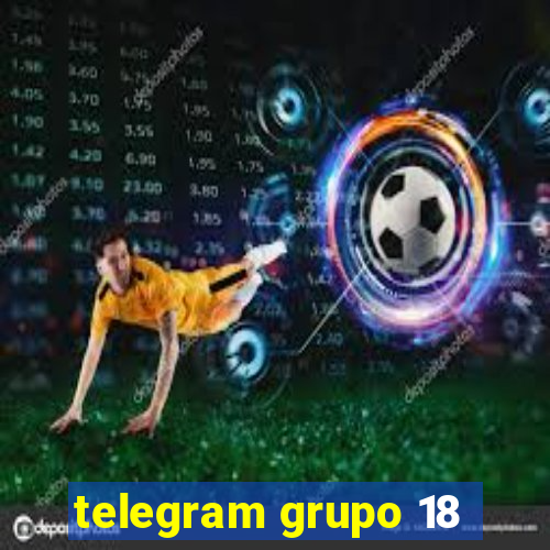 telegram grupo 18