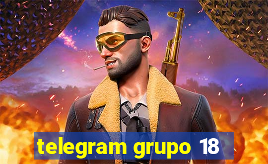 telegram grupo 18