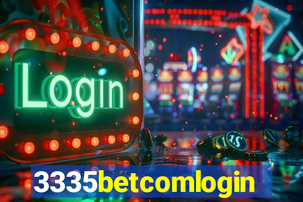 3335betcomlogin