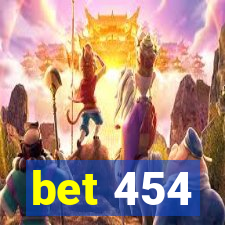 bet 454