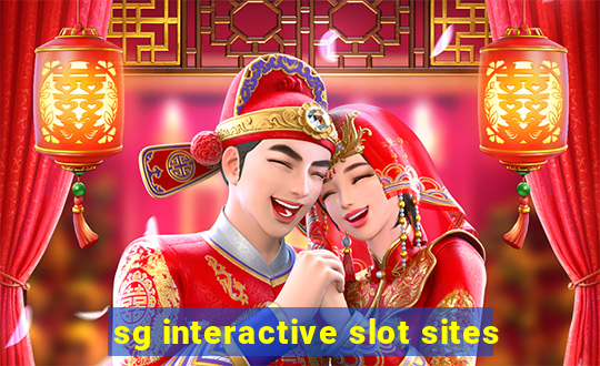 sg interactive slot sites