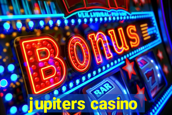 jupiters casino