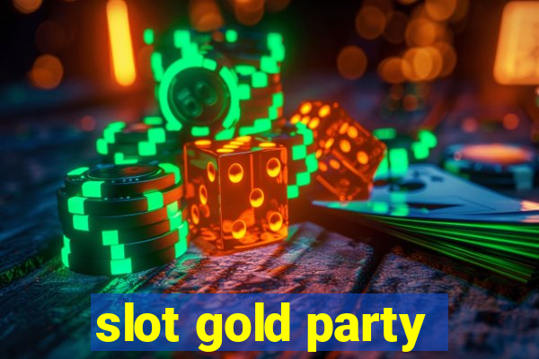 slot gold party