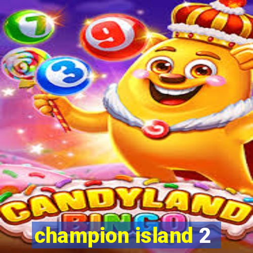 champion island 2