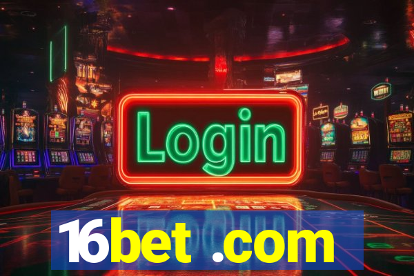 16bet .com