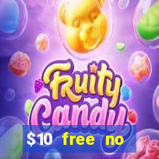 $10 free no deposit mobile casino