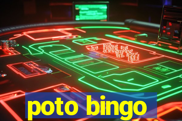 poto bingo