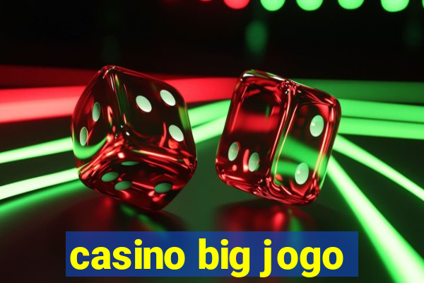 casino big jogo