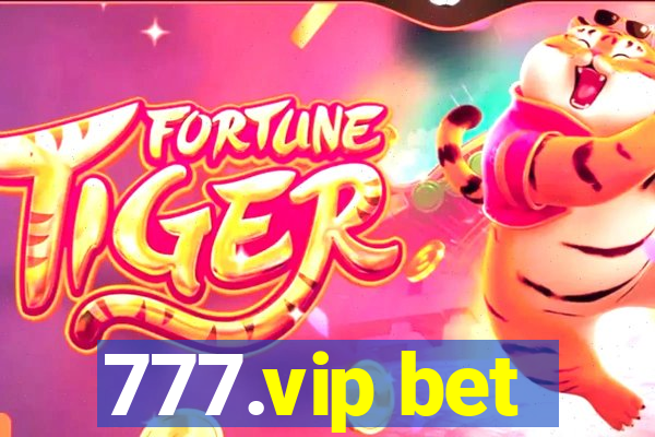 777.vip bet