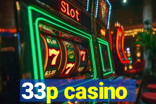 33p casino