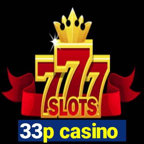 33p casino