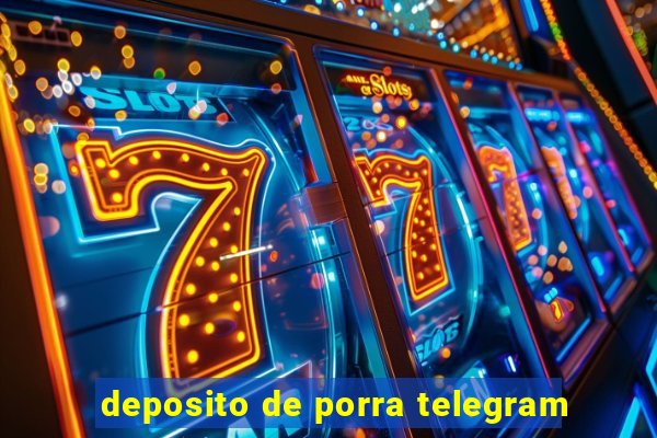 deposito de porra telegram