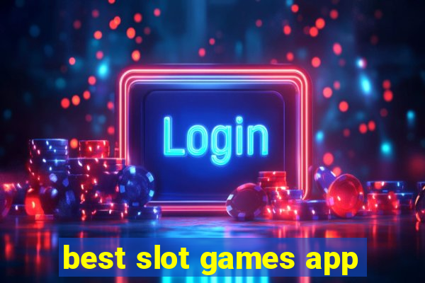 best slot games app